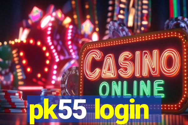 pk55 login